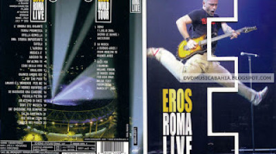 Eros Ramazotti Live In Roma 2004