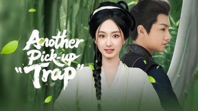 'Another Pick-Up Trap' Short Drama FREE [Full Episodes] (Short Drama Online)