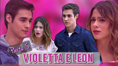 HISTÓRIA DE VIOLETTA E LEON - Parte 4 #2Temporada