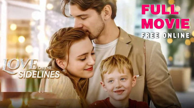 Love On The Sidelines Full Movie