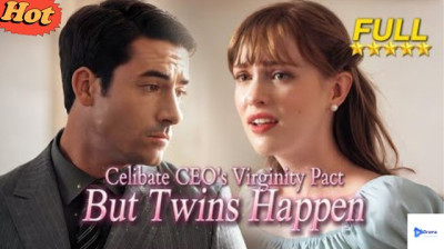 'Celibate CEO's Virginity Pact...But Twins Happen' Short Drama FREE [Full Episodes] (Short Drama Online)