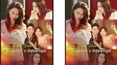 'The Last Stand a Moter's Revenge' Short Drama FREE [Full Episodes] (Short Drama Online)