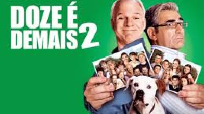 Doze é Demais 2 - Filme (2005)