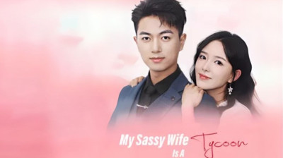 Watch 'My Sweet Sassy Wife' Short Drama FREE [Full Episodes] (Short Drama Online)