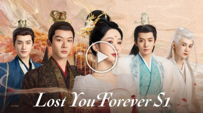 Watch 'You Lost Me Forever' Short Drama FREE [Full Episodes] (Short Drama Online)