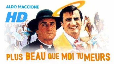 Plus beau que moi tu meurs 1982 VF HD 16 9