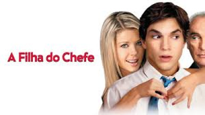 A Filha do Chefe (2003)