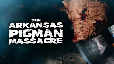 Watch Online 'The Arkansas Pigman Massacre' (2025) [Full Movie FREE]